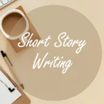 Writing Short Stories for School Project